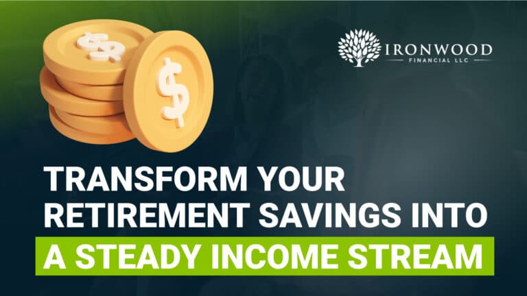 transform your retirement savings into a steady income stream